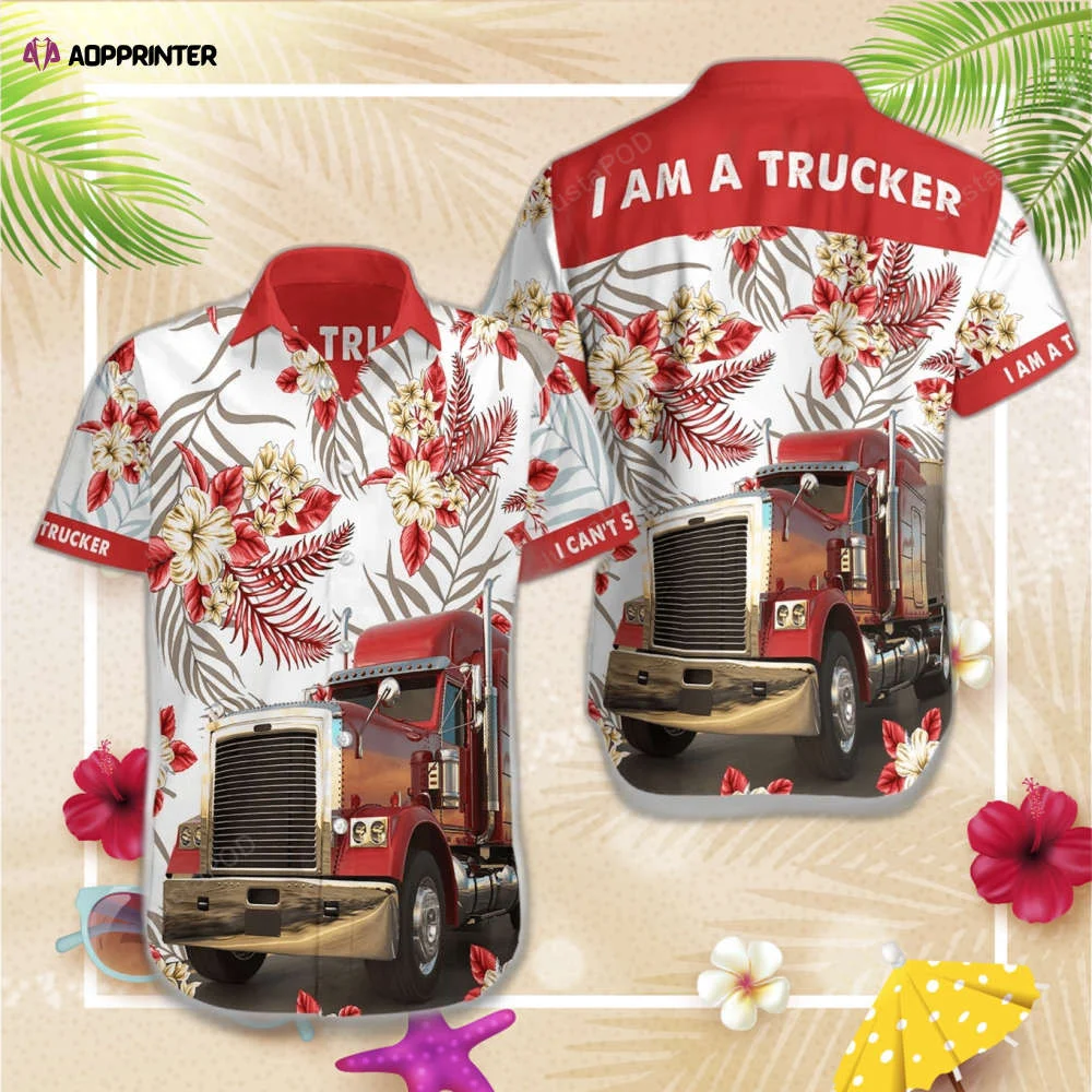 Hawaiian Aloha Shirts Im A Trucker, Best Gift For Men And Women HW0601