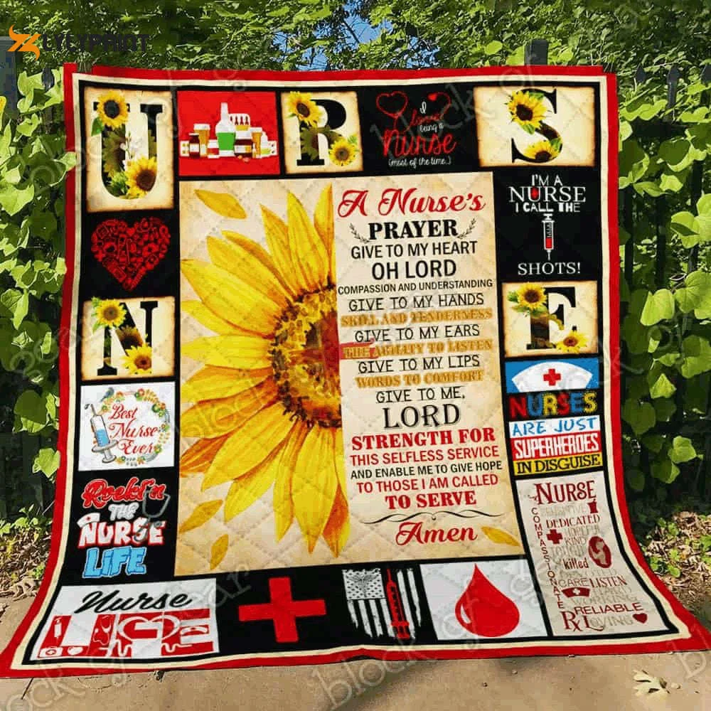 Nurse A Nurses Prayer 3D Customized Quilt , Soft Quilt, King Size, All Season Cozy Quilt QB0901