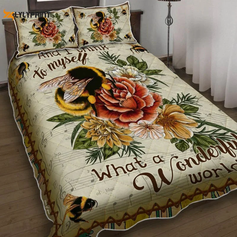 What A Wonderful World Bee And I Think To Myself Quilt Bedding Set , Soft Quilt, King Size, All Season Cozy Quilt QB0901