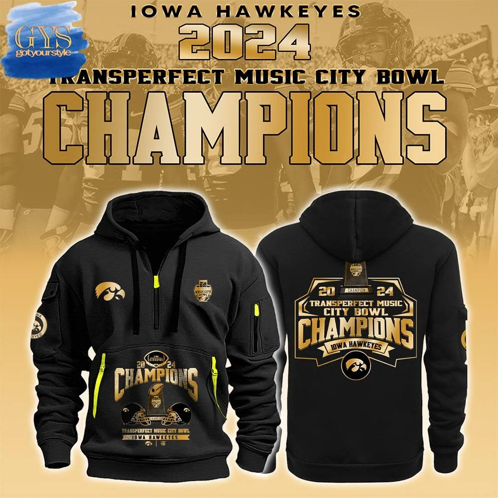 Iowa Hawkeyes NCAA Music City Bowl Champions Limited Edition Half Zip Hoodie QTZ0601